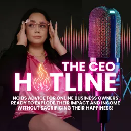 The CEO Hotline | Simple and Sustainable Business Strategies for Moms In Business Podcast artwork