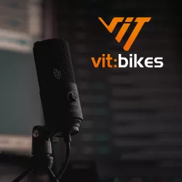 Der vitbikes Podcast - alles rund um die Fahrradwelt