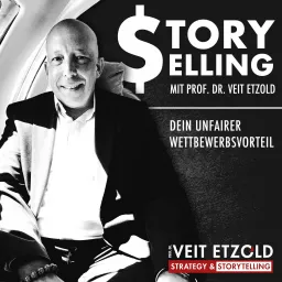 Storyselling mit Prof. Dr. Veit Etzold - Dein unfairer Wettbewerbsvorteil