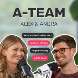A-Team (Alex & Andra) Podcast artwork