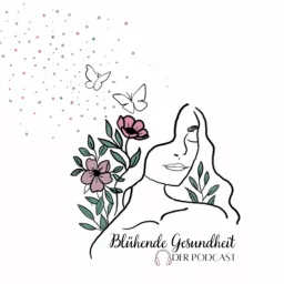 Blühende Gesundheit Podcast artwork