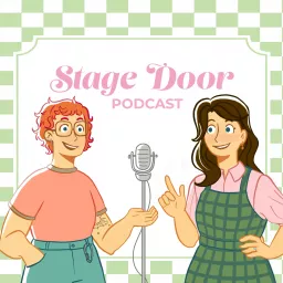 Stage Door Podcast artwork