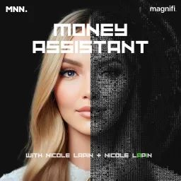 Money Assistant with Nicole Lapin and Nicole LApIn Podcast artwork