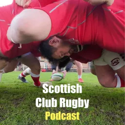 Scottish Club Rugby Podcast artwork
