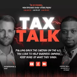 Tax Talk: Small Business Tax Secrets Podcast artwork