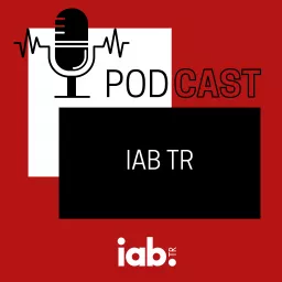 IAB TR Podcast artwork