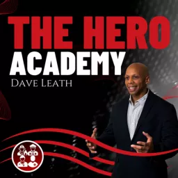 The Hero Academy Podcast artwork