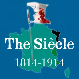 The Siècle History Podcast artwork
