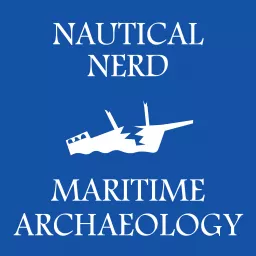 Nautical Nerd: Maritime Archaeology