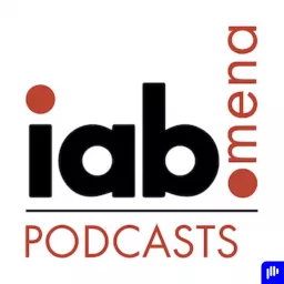 IAB MENA Podcasts Channel artwork