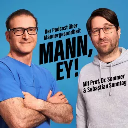 MANN, EY! - Der Podcast über Männergesundheit artwork