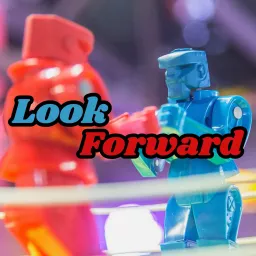 Look Forward - Progressive Political News Podcast artwork