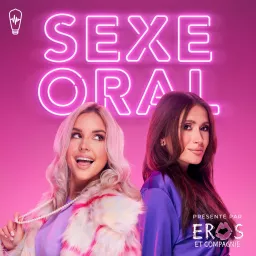 Sexe Oral Podcast artwork