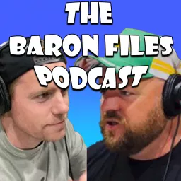 The Baron Files Podcast