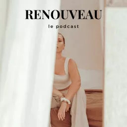 Renouveau Podcast artwork