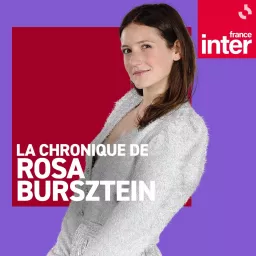 La chronique de Rosa Bursztein Podcast artwork