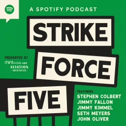 Strike Force Five Podcast artwork