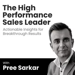 The High Performance Sales Leader Podcast artwork