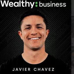 Wealthy Business Podcast