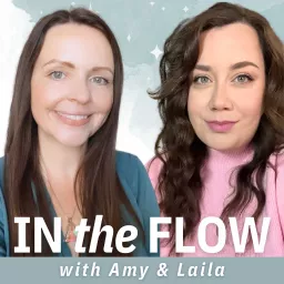 In The Flow with Amy & Laila