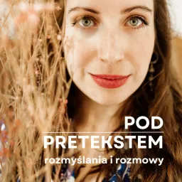 Pod Pretekstem Podcast artwork