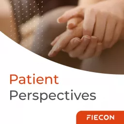 FIECON Patient Perspectives Podcast artwork