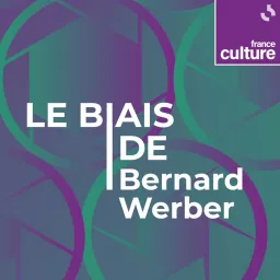 Le Biais de Bernard Werber