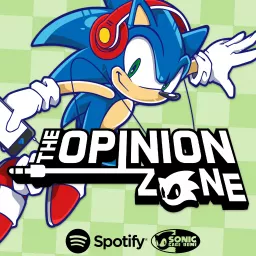 THE OPINION ZONE : A Sonic The Hedgehog Podcast artwork