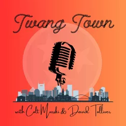Twang Town Podcast artwork