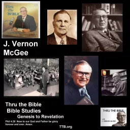 J. Vernon McGee - Thru the Bible - New Testament - Bible Studies - Book by Book Podcast artwork