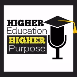 Higher Education, Higher Purpose