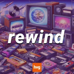 Rewind - a HVG popkulturális podcastja