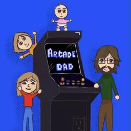 Arcade Dad Podcast artwork