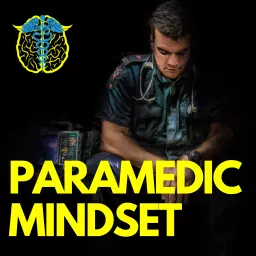 Paramedic Mindset Podcast artwork