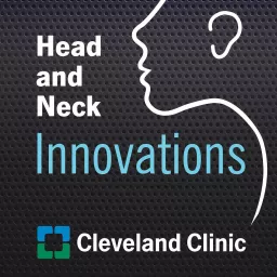 Head and Neck Innovations Podcast artwork