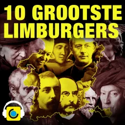 De Tien Grootste Limburgers Podcast artwork