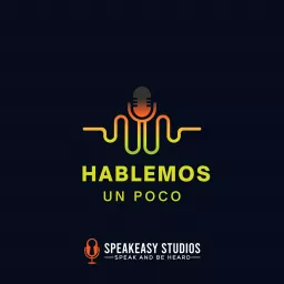 Hablemos Un Poco Podcast artwork