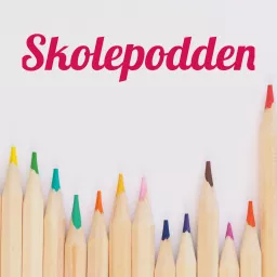 Skolepodden Podcast artwork