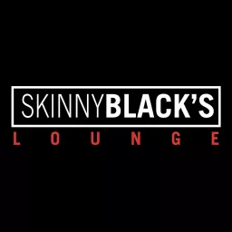 Skinny Black's Lounge Podcast artwork