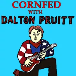 Cornfed with Dalton Pruitt Podcast artwork