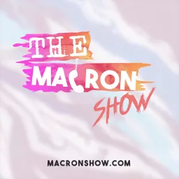 The Macron Show Podcast artwork