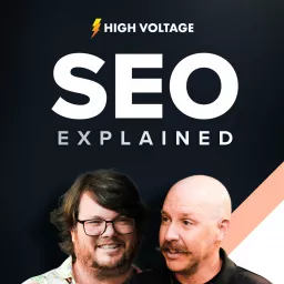 SEO Explained: Decoding SEO with Expert Insight and Science-Backed Strategies Podcast artwork