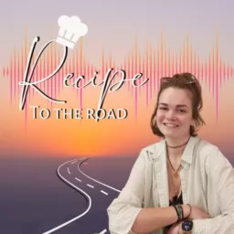 Recipe to the Road Podcast artwork