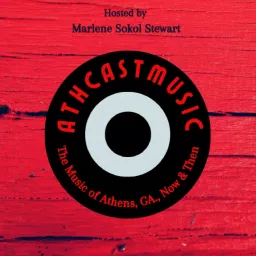 AthCastMusic: The Music of Athens GA, Now and Then Podcast artwork