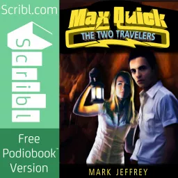Max Quick 2: The Two Travelers Podcast artwork