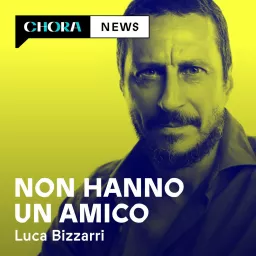 Non hanno un amico Podcast artwork