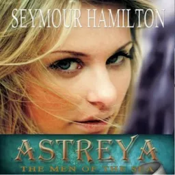 Astreya: Book 2. The Men of the Sea Podcast artwork