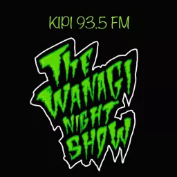 The Wanagi Night Show Podcast artwork