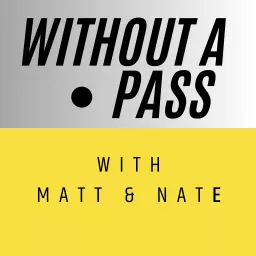 Without a Pass Podcast artwork
