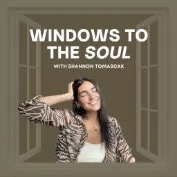 Windows to the Soul Podcast artwork